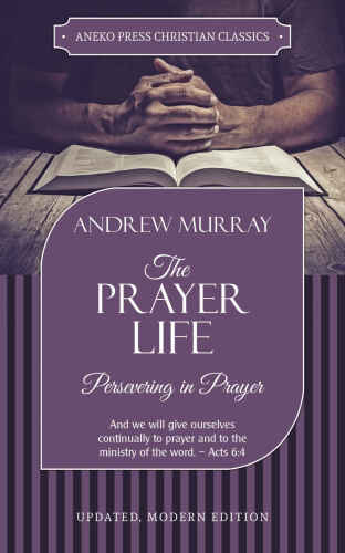 The Prayer Life