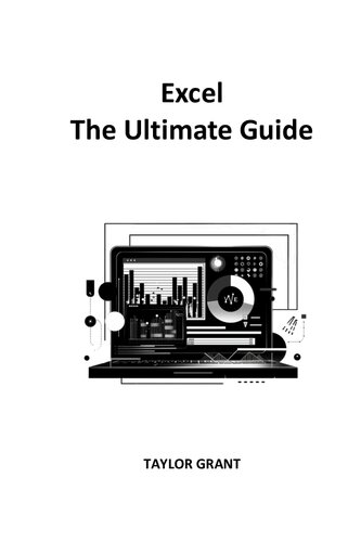 Excel: Comprehensive Resource with Formulas, Functions, Examples, Secrets, Illustrations, Practical Tips, and Versatile Templates for All Users
