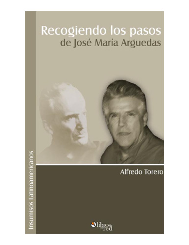 Recogiendo los pasos de José María Arguedas