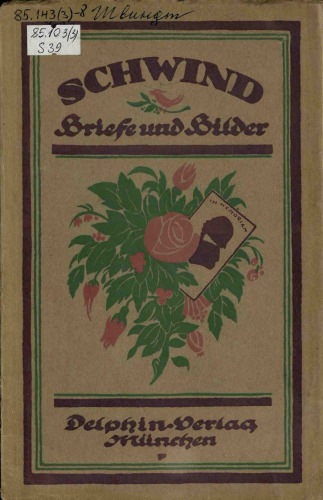 Schwind : Briefe und Bilder