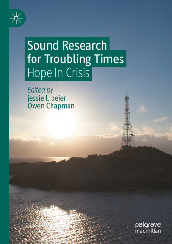 Sound Research for Troubling Times: Hope In Crisis