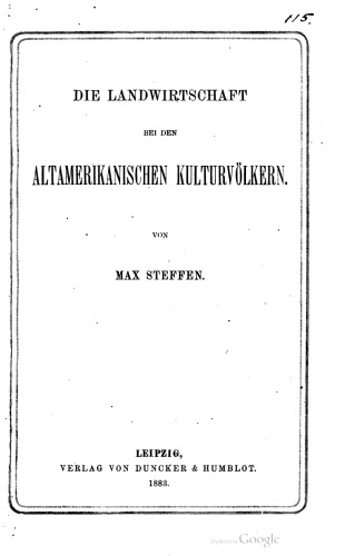 Die Landwirtschaft bei den altamerikanischen Kulturvölkern