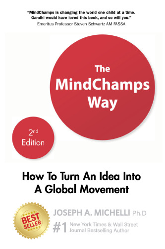 The Mindchamps Way: How to Turn An Idea Into A Global Movement