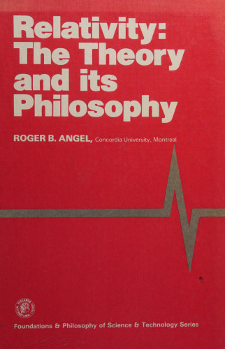 Relativity: The Theory and its Philosophy