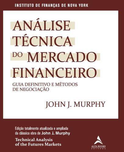 Análise Técnica Do Mercado Financeiro