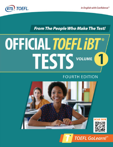 Official TOEFL iBT Tests Volume 1, Fourth Edition