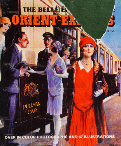 The Belle Epoque of the Orient - Express