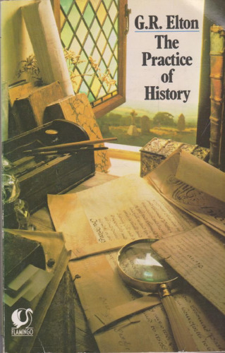 The Practice of History