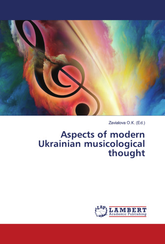 Aspects of Modern Ukrainian Musicological Thought