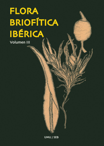 Flora Briofítica Ibérica-Vol. 3