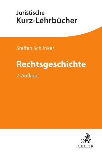 Rechtsgeschichte : Ein Studienbuch