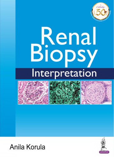 Renal Biopsy Interpretation