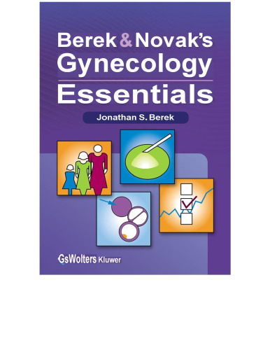 Berek & Novak’s Gynecology Essentials (Jun 10, 2020)_(1975109481)_(LWW).pdf