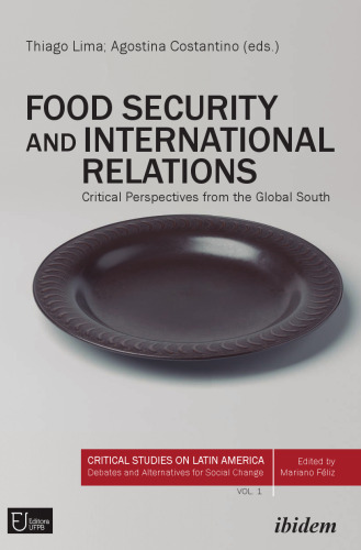 Food Security and International Relations: Critical Perspectives From the Global South