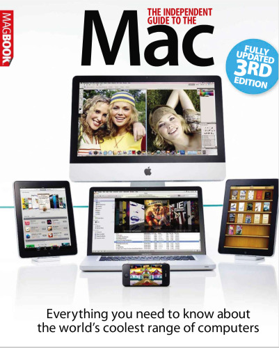 The Independent Guide to the Mac 3