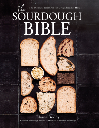 The Sourdough Bible