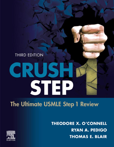 Crush Step 1: The Ultimate USMLE Step 1 Review