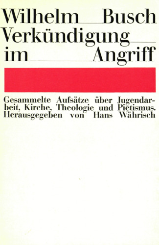 Verkündigung im Angriff