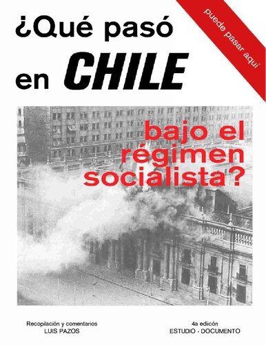Que paso en chile bajo el regimen socialista