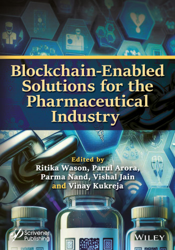 Blockchain-Enabled Solutions for the Pharmaceutical Industry