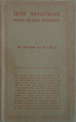 Irish Monasticism: Origins and Early Development