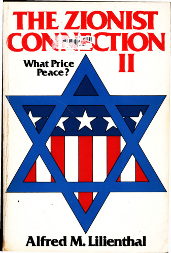 Zionist Connection II: What Price Peace?