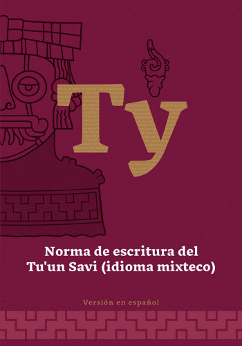 Norma de escritura del Tuʼun Savi (idioma mixteco)