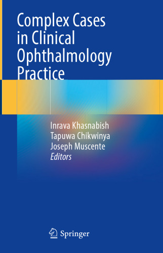 Complex Cases in Clinical Ophthalmology Practice