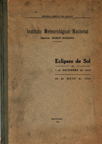 Instituto Meteorológico Nacional - Eclipses de sol de 3 de diciembre de 1918 y 29 de mayo de 1919