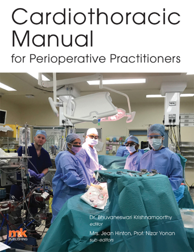 Cardiothoracic Manual for Perioperative Practitioners (Feb 3, 2020)_(B084D75ZBL)_(M&K Publishing).rar