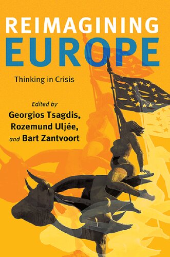 Reimagining Europe: Thinking in Crisis