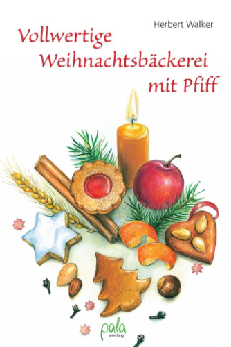 Vollwertige Weihnachtsbackerei mit Pfiff