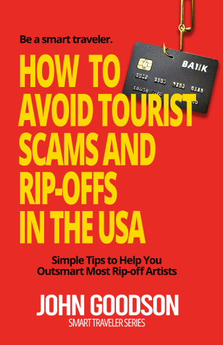 How To Avoid Tourist Scams and Rip-Offs in the USA