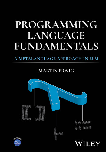 Programming Language: Fundamentals A Metalanguage Approach in Elm