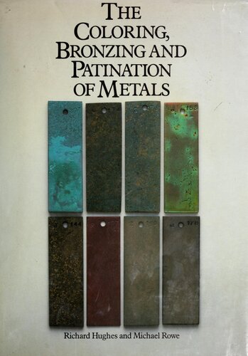 The colouring, bronzing, and patination of metals : a manual for the fine metalworker and sculptor : cast bronze, cast brass, copper and copper-plate, gilding metal, sheet yellow brass, silver and silver-plate
