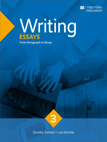 Writing Essays: From Paragraph to Essay