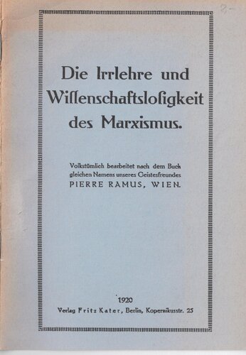 Die Irrlehre und Wissenschaftslosigkeit des Marxismus