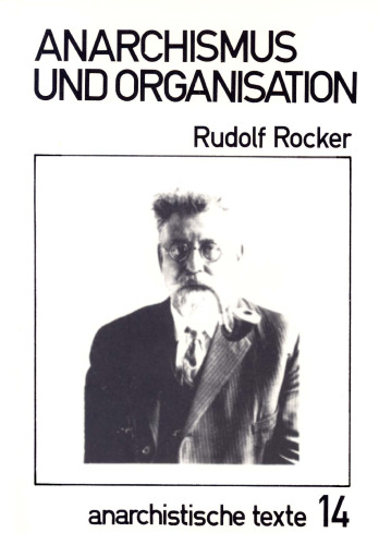 Anarchismus und Organisation