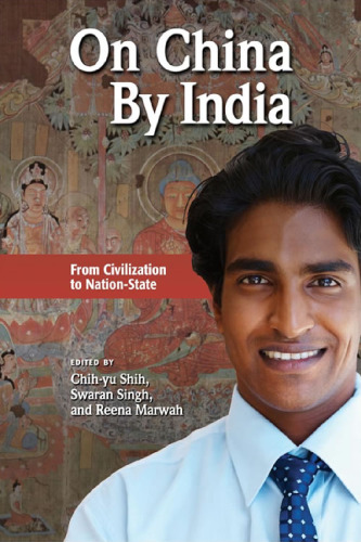 On China by India: From Civilization to Nation-State