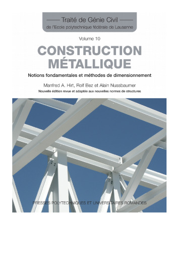 Construction métallique; Notions fondamentales et méthodes de dimensionnement
