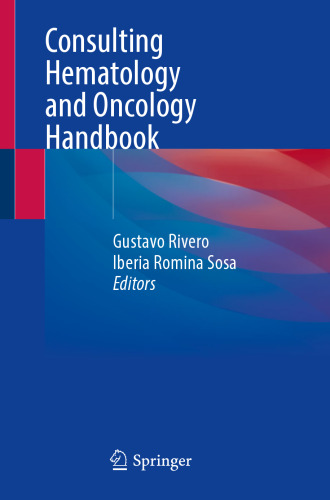 Consulting Hematology and Oncology Handbook (Jan 11, 2025)_(3031758099)_(Springer)