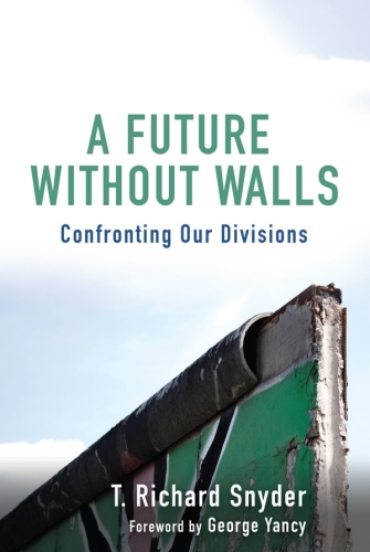 A Future Without Walls