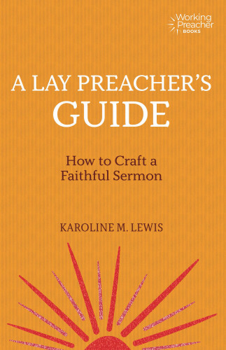 A Lay Preacher's Guide