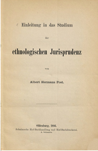 Einleitung in das Studium der ethnologischen Jurisprudenz