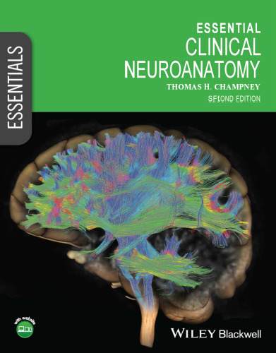 Essential Clinical Neuroanatomy