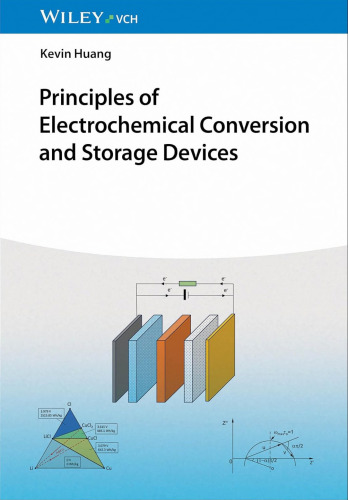 Principles of Electrochemical Conversion and Storage Devices