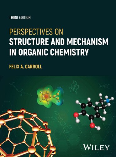 Perspectives on Structure and Mechanism in Organic Chemistry