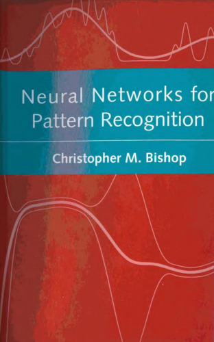 Neural Networks for Pattern Recognition