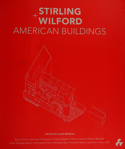 Stirling and Wilford American Buildings