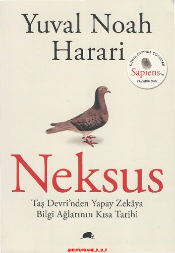 Neksus - Taş Devri’nden Yapay Zekaya Bilgi Ağlarının Kısa Tarihi